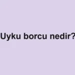uyku-borcu-nedir